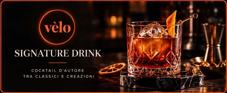 Signature Drink · selezione vèlo